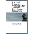 thumbnail image 1 of Practical Business Arithmetic for Common Schools and Academies (Hardcover), 1 of 1