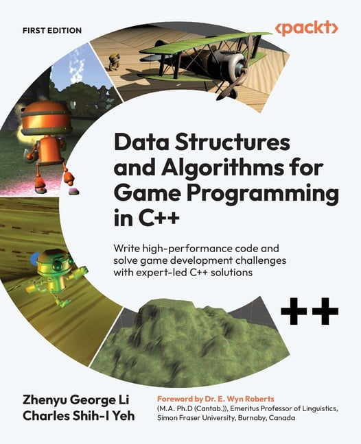 Data Structures and Algorithms for Game Programming in C++: Write high ...
