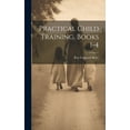 thumbnail image 1 of Practical Child Training, Books 1-4 (Hardcover), 1 of 1