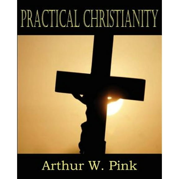 Practical Christianity