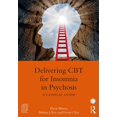 thumbnail image 1 of Practical Clinical Guidebooks Delivering CBT for Insomnia in Psychosis: A Clinical Guide, (Paperback), 1 of 1