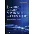 thumbnail image 1 of Practical Clinical Supervision for Counselors: An Experiential Guide, (Paperback), 1 of 1