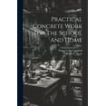 thumbnail image 1 of Practical Concrete Work For The School And Home (Paperback), 1 of 1