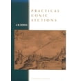 thumbnail image 1 of Pre-Owned Practical Conic Sections (Paperback) 086651628X 9780866516280, 1 of 1