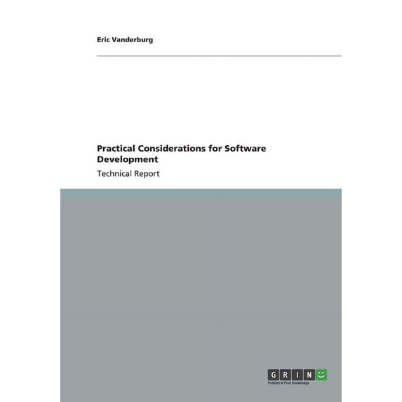 Practical Considerations for Software Development (Paperback)