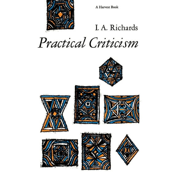 Practical Criticism: A Study of Literary Judgment, (Paperback)