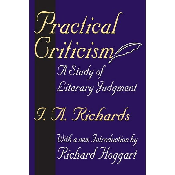 Practical Criticism: A Study of Literary Judgment, (Paperback)