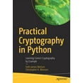 thumbnail image 1 of Practical Cryptography in Python: Learning Correct Cryptography by Example, (Paperback), 1 of 1