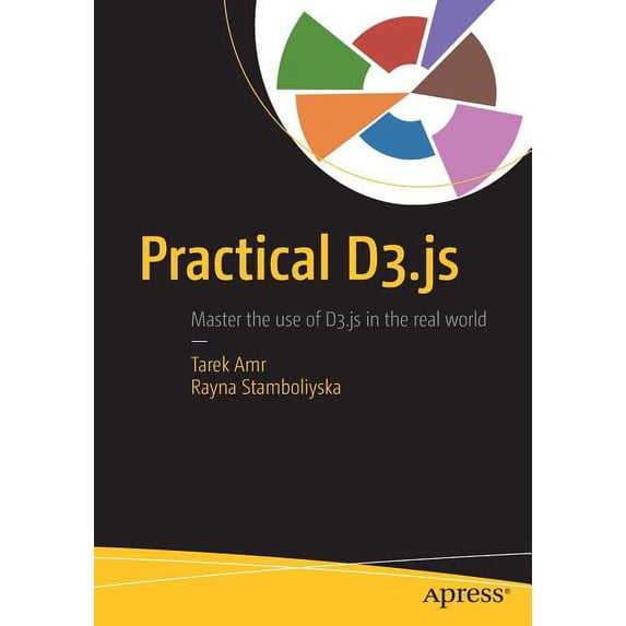 Practical D3.Js, (Paperback)