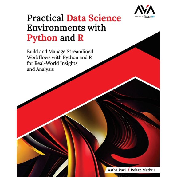 Practical Data Science Environments with Python and R, (Paperback)