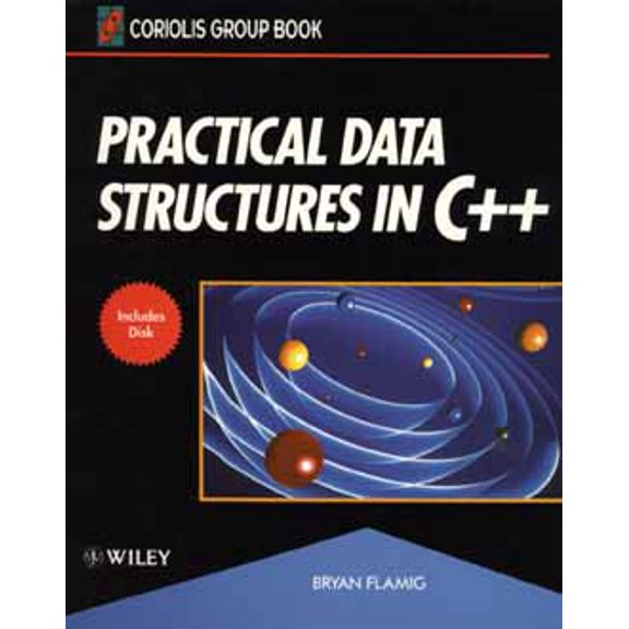 Pre-Owned Practical Data Structures in C++ (Paperback) 047155863X 9780471558637