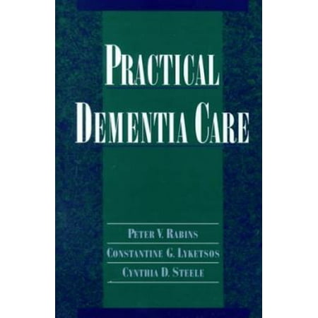 Practical Dementia Care [Hardcover - Used]