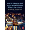 thumbnail image 1 of Practical Design and Application of Model Predictive Control: MPC for Matlab(r) and Simulink(r) Users, (Paperback), 1 of 1