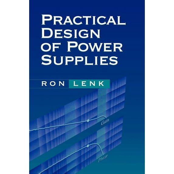 Practical Design of Power Supplies, (Hardcover)