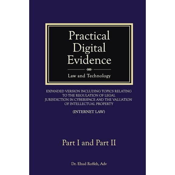 Practical Digital Evidence - Part I and Part II