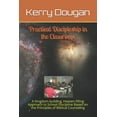 thumbnail image 1 of Practical Discipleship in the Classroom: A Kingdom-building, Heaven-filling Approach to School Discipline Based on the P, (Paperback), 1 of 1
