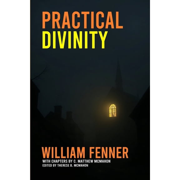 Practical Divinity, (Paperback)