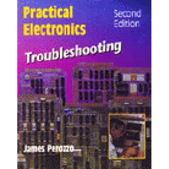 Pre-Owned Practical Electronics Troubleshooting (Paperback) 0827340532 9780827340534