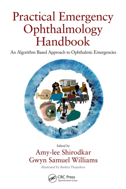 Practical Emergency Ophthalmology Handbook: An Algorithm Based Approach ...