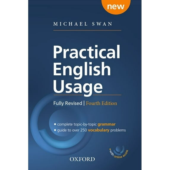 Practical English Usage Practical English Usage, 4th Edition Paperback with Online Access: Michael Swan's Guide to Problems in English, (Paperback)
