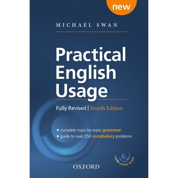 Practical English Usage Practical English Usage, 4th Edition Paperback with Online Access: Michael Swan's Guide to Problems in English, (Paperback)
