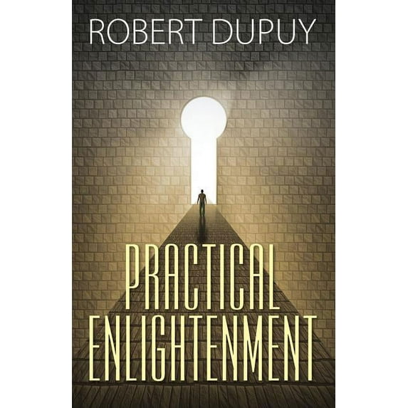 Practical Enlightenment, (Paperback)