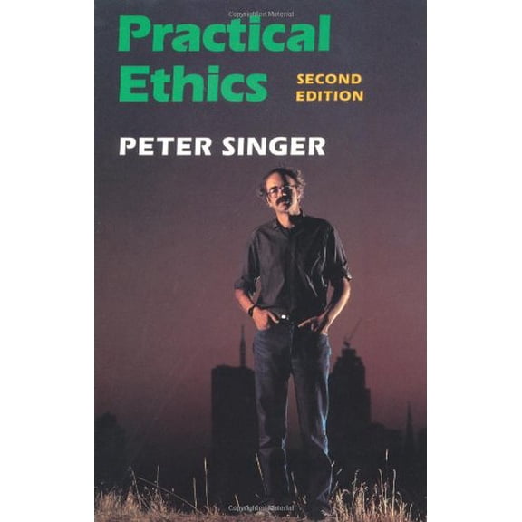 Pre-Owned Practical Ethics (Paperback) 052143971X 9780521439718