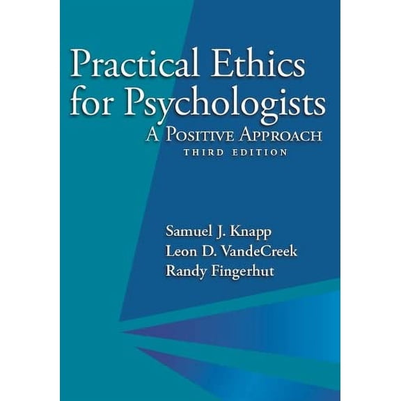 Pre-Owned Practical Ethics for Psychologists : A Positive Approach (Paperback) 9781433827457