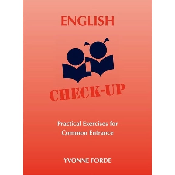 Practical Exercises for Common Entrance English Check-Up - Practical Exercises for Common Entrance, (Spiral-Bound)