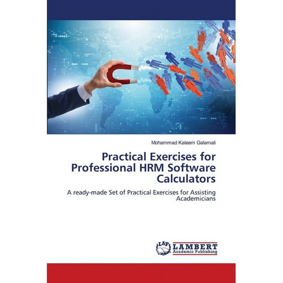 Practical Exercises for Professional HRM Software Calculators, (Paperback)