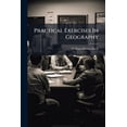 thumbnail image 1 of Practical Exercises In Geography : (reprinted) (Paperback), 1 of 1