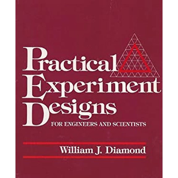 Pre-Owned Practical Experiment Designs for Engineers and Scientists (Hardcover) 0534979920 9780534979928