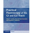 thumbnail image 1 of Practical Fluoroscopy of the GI and Gu Tracts, (Hardcover), 1 of 1