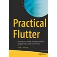 thumbnail image 1 of Practical Flutter: Improve Your Mobile Development with Google's Latest Open-Source SDK, (Paperback), 1 of 1