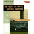 thumbnail image 1 of Pre-Owned The Pilot's Air Traffic Control Handbook (Paperback) 0070318344 9780070318342, 1 of 1