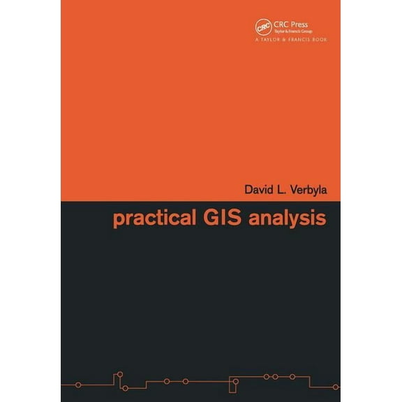 Practical GIS Analysis, (Hardcover)