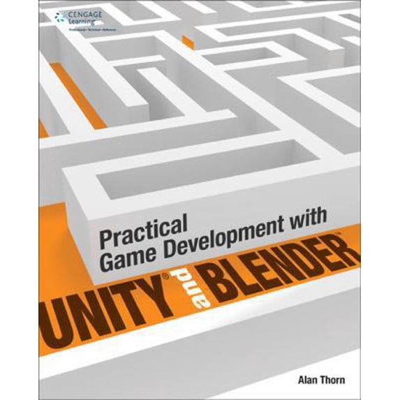 Pre-Owned Practical Game Development with Unity and Blender (Paperback) 130507470X 9781305074705