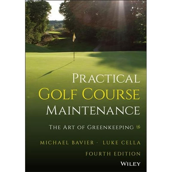 Pre-Owned Practical Golf Course Maintenance: The Art of Greenkeeping (Hardcover)