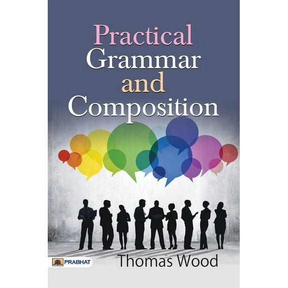 Practical Grammar and Composition (Paperback)
