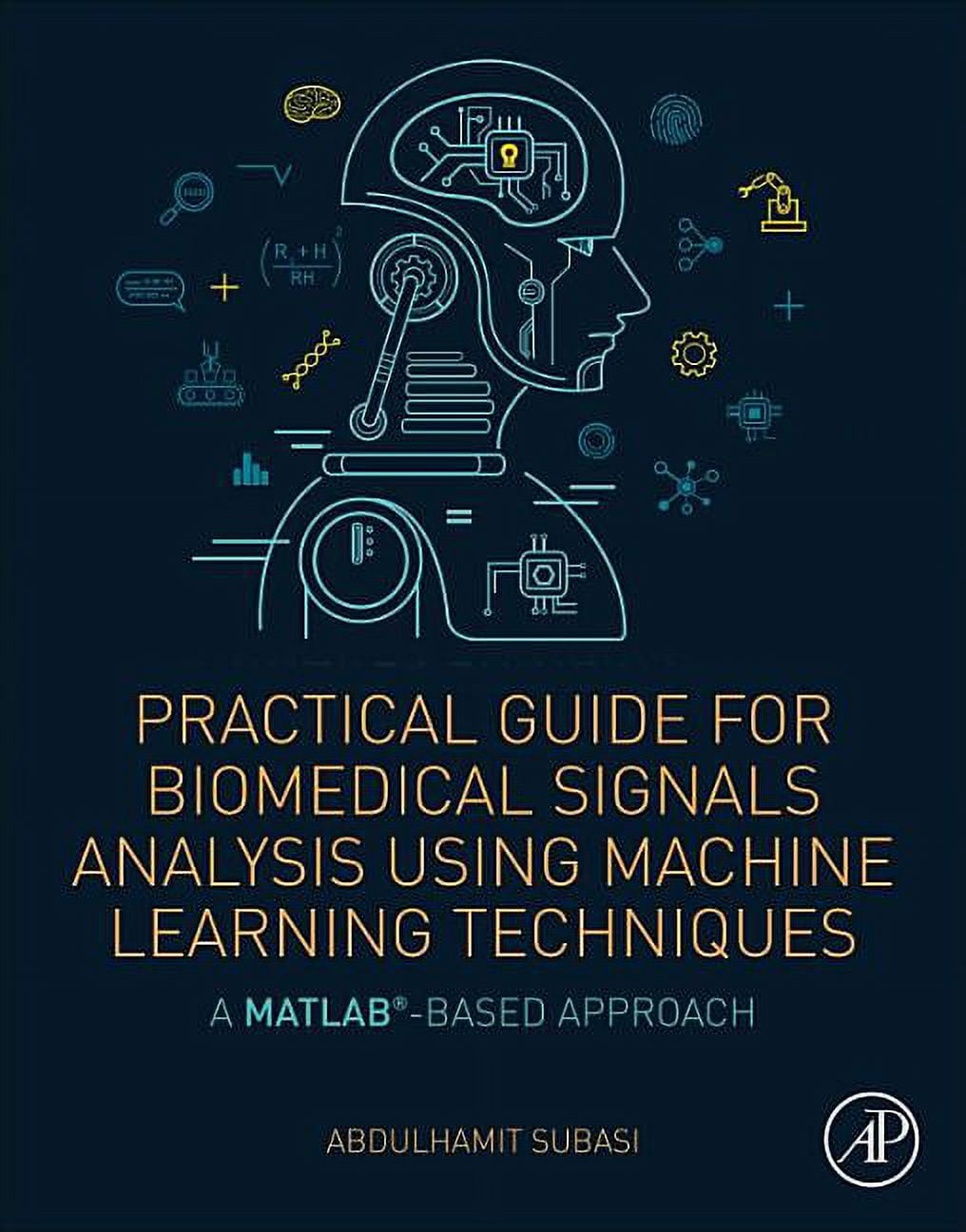 PRACTICAL MACHINE LEARNING FOR DATA ANALYSIS USING PYTHON ABDULHAMIT SUBASI visual data 2