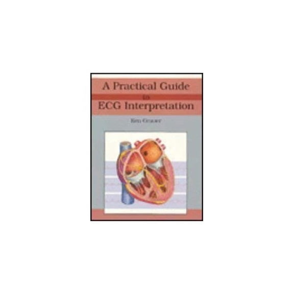 Pre-Owned A Practical Guide to Ecg Interpretation/Includes Pocket Reference (Paperback) 0801621593 9780801621598