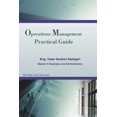 thumbnail image 1 of Practical Guide to Operations Management Practical Guide To Operations Management, Book 1, (Paperback), 1 of 1