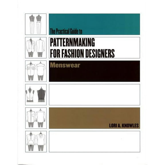 Practical Guide to Patternmaking for Fashion Designers: Menswear (Paperback)