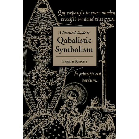 Practical Guide to Qabalistic Symbolism, (Paperback)
