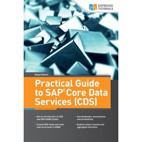Practical Guide to SAP Core Data Services (CDS), (Paperback)