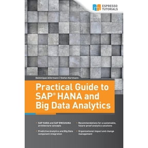Practical Guide to SAP HANA and Big Data Analytics, (Paperback)