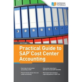 Practical Guide to SAP Cost Center Accounting, (Paperback)
