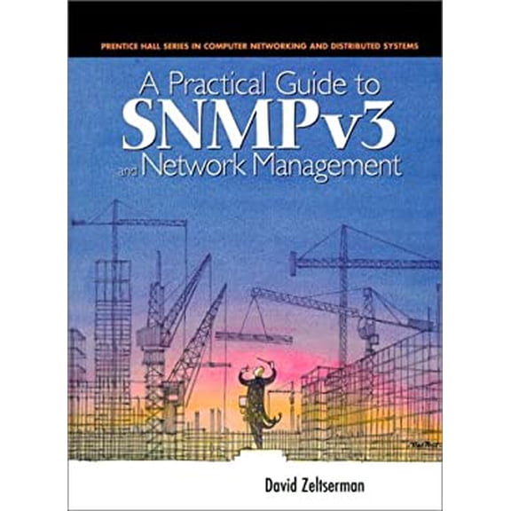 Pre-Owned Practical Guide to Snmpv3 and Network Management (Hardcover) 0130214531 9780130214539