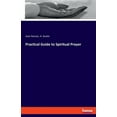 thumbnail image 1 of Practical Guide to Spiritual Prayer, (Paperback), 1 of 1
