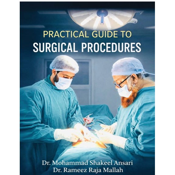 Practical Guide to Surgical Procedures: Surgical Procedures, (Paperback)